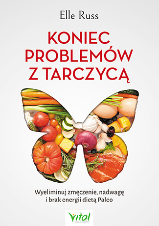 Koniec problemów z tarczycą Elle Russ