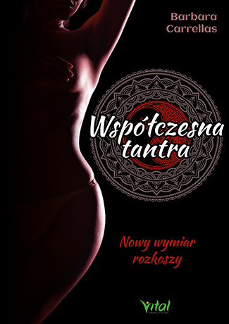 Wspolczesna tantra Barbara Carrellas