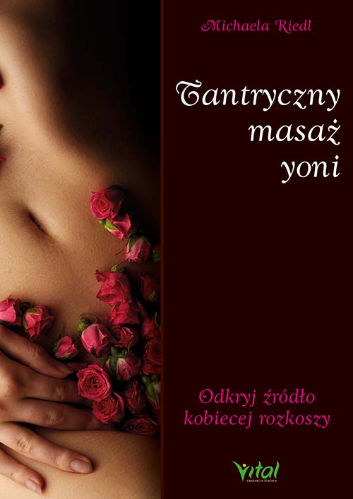 Tantryczny masaz yoni Michaela Riedl