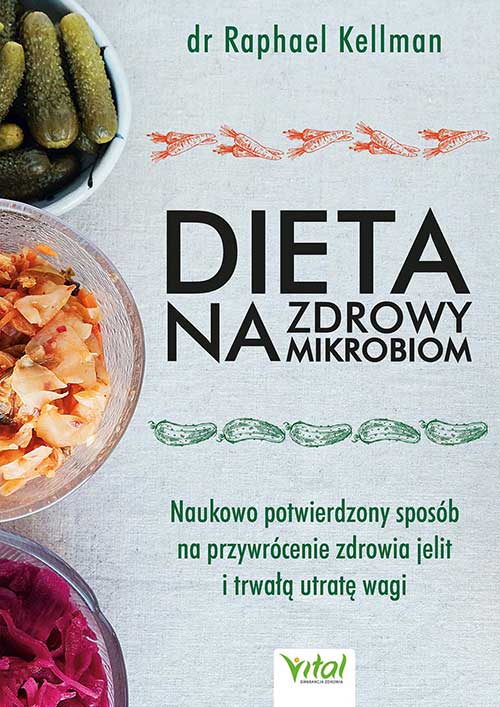 Dieta na zdrowy mokrobiom Raphael Kellman
