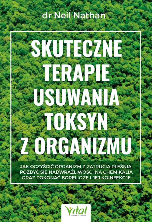 Skuteczne terapie usuwania toksyn z organizmu Neil Nathan